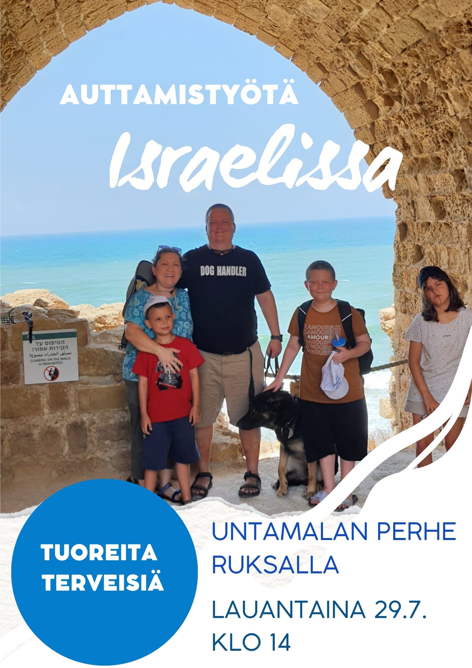 Auttamistyötä Israelissa